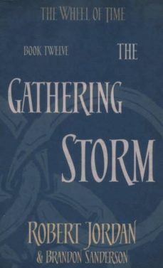 the gathering storm (the wheel of time book 12)-9780356503967