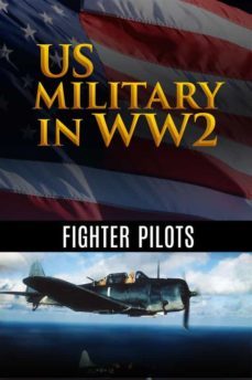 us military in ww2 - fighter pilots (ebook)-9780359084067