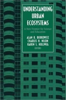 understanding urban ecosystems: a new frontier for science and ed ucation-9780387954967