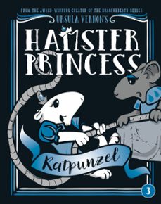 hamster princess: ratpunzel (ebook)-ursula vernon-9780399539367