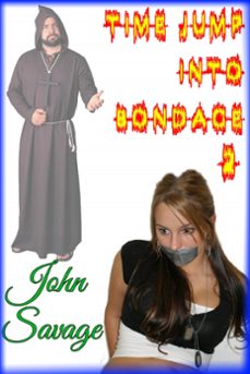 time jump into bondage 2 (ebook)-john savage-9780463471067