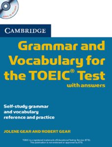 cambridge grammar and vocabulary for the toeic test with answers and audio cds (2): self-study grammar and vocabulary reference an-9780521120067