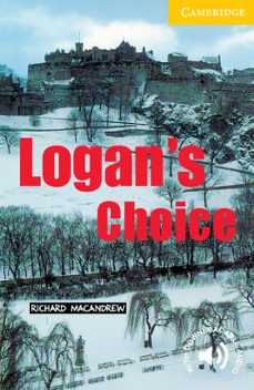 logan s choice: level 2-9780521795067