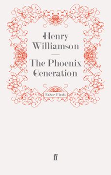 the phoenix generation (ebook)-henry williamson-9780571279067