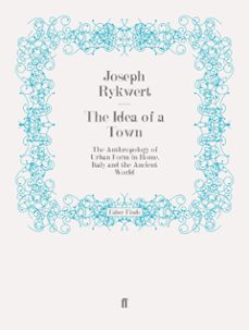 the idea of a town (ebook)-joseph rykwert-9780571308767