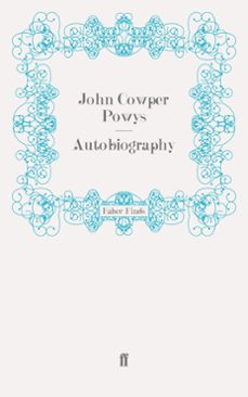 autobiography (ebook)-john cowper powys-9780571309467