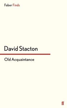 old acquaintance (ebook)-david stacton-9780571321667
