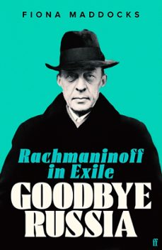 goodbye russia (ebook)-fiona maddocks-9780571371167