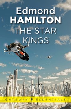 the star kings (ebook)-edmond hamilton-9780575133167