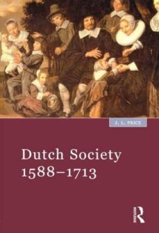 dutch society 1588-1713-j.l. price-9780582264267