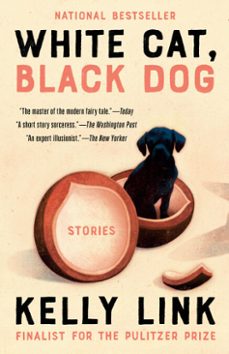 white cat, black dog (ebook)-kelly link-9780593449967