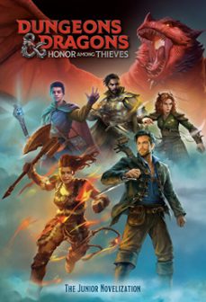 dungeons &amp; dragons: honor among thieves: the junior novelization (dungeons &amp;  dragons: honor among thieves) (ebook)-david lewman-9780593647967
