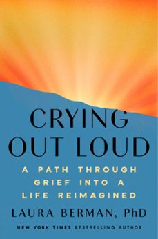 crying out loud (ebook)-laura berman-9780593994467