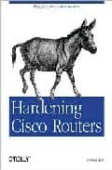 hardening cisco routers-thomas akin-9780596001667