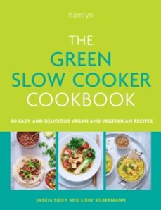 the green slow cooker cookbook-libby silbermann-9780600638667