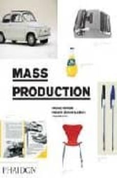 mass prodction v2: products from phaidon design classics-9780714856667