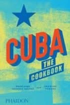 cuba: the cookbook-madelaine vazquez galvez-9780714875767