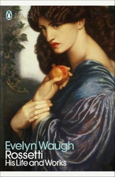 rossetti-evelyn waugh-9780718197667