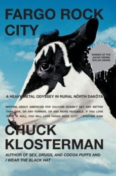 fargo rock city-chuck klosterman-9780743406567