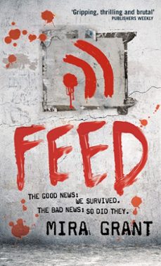 feed (ebook)-mira grant-9780748116867