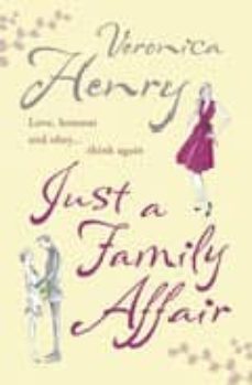 just a family affair-veronica henry-9780752883267