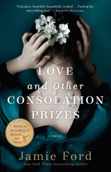 love and other consolation prizes (ebook)-jamie ford-9780804176767