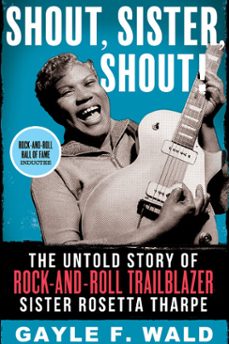 shout, sister, shout! (ebook)-gayle wald-9780807011867
