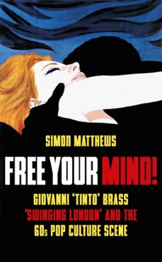free your mind! (ebook)-simon matthews-9780857305367