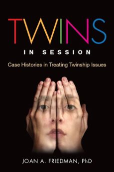 twins in session (ebook)-joan a. friedman-9780989346467