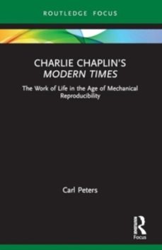 charlie chaplinas modern times-carl peters-9781032180267