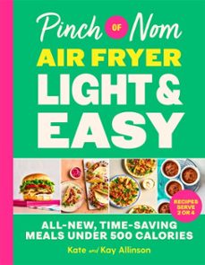 pinch of nom air fryer light &amp; easy (ebook)-kate allinson-kay allinson-9781035090167