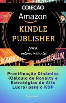 precificaço dinamica (calculo de royalty e estrategias de alto lucro) para o kdp (ebook)-9781072103967