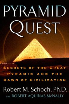 pyramid quest (ebook)-robert m. schoch-robert aquinas mcnally-9781101143667