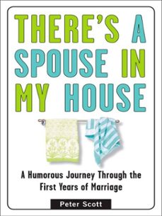 there's a spouse in my house (ebook)-peter scott-9781101213667