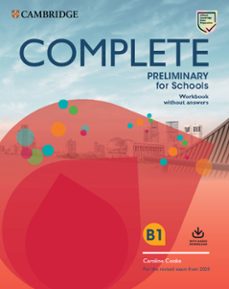 complete preliminary for schools student s book without answers with online practice and workbook without answers with audio-9781108539067