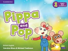 pippa and pop level 1 pupil s book with digital pack british english-9781108928267