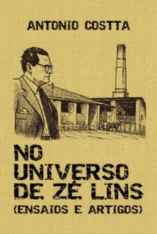 no universo de ze lins (ebook)-antonio costta-9781257338467
