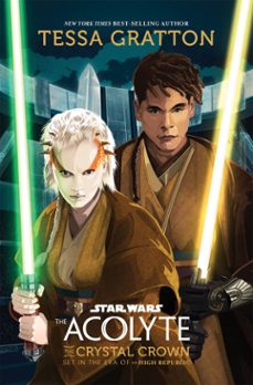 star wars: the acolyte: the crystal crown (ebook)-tessa gratton-9781368082167