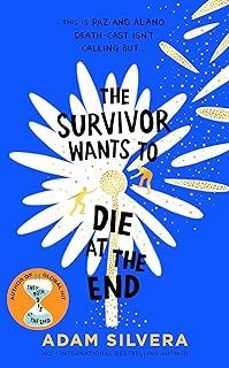 the survivor wants to die at the end-adam silvera-9781398512467
