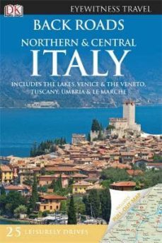 northern and central italy back roads eyewitness 2012-9781405362467