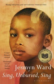 sing, unburied, sing: longlisted for the women s prize for fiction 2018-jesmyn ward-9781408890967