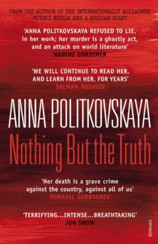 nothing but the truth (ebook)-anna politkovskaya-9781409090267