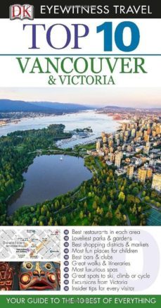 dk eyewitness top 10 travel guide: vancouver & victoria 2014-9781409326267