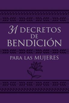 31 decretos de bendicion para las mujeres (ebook)-patricia king-9781424561667