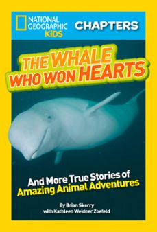 national geographic kids chapters: the whale who won hearts! (ebook)-brian skerry-kathleen weidner zoehfeld-9781426316067