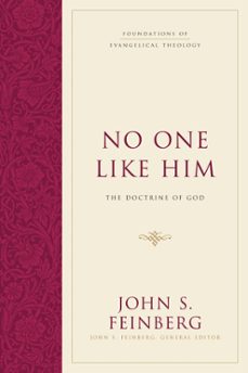 no one like him (ebook)-john s. feinberg-9781433519567