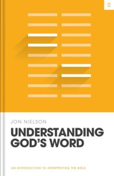 understanding god's word (ebook)-jon nielson-9781433587467