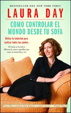 como controlar el mundo desde tu sofa (ebook)-laura day-9781439187067