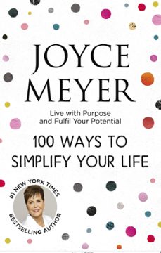 100 ways to simplify your life-joyce meyer-9781444715767