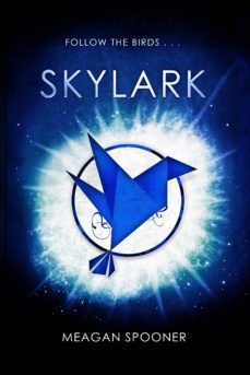 skylark (ebook)-meagan spooner-9781446495667
